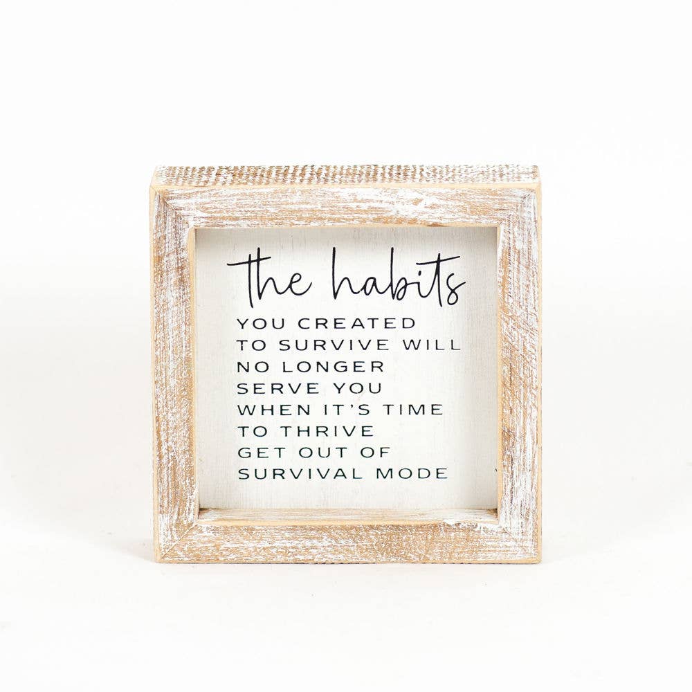 Habits No Longer Serving You - Sign
