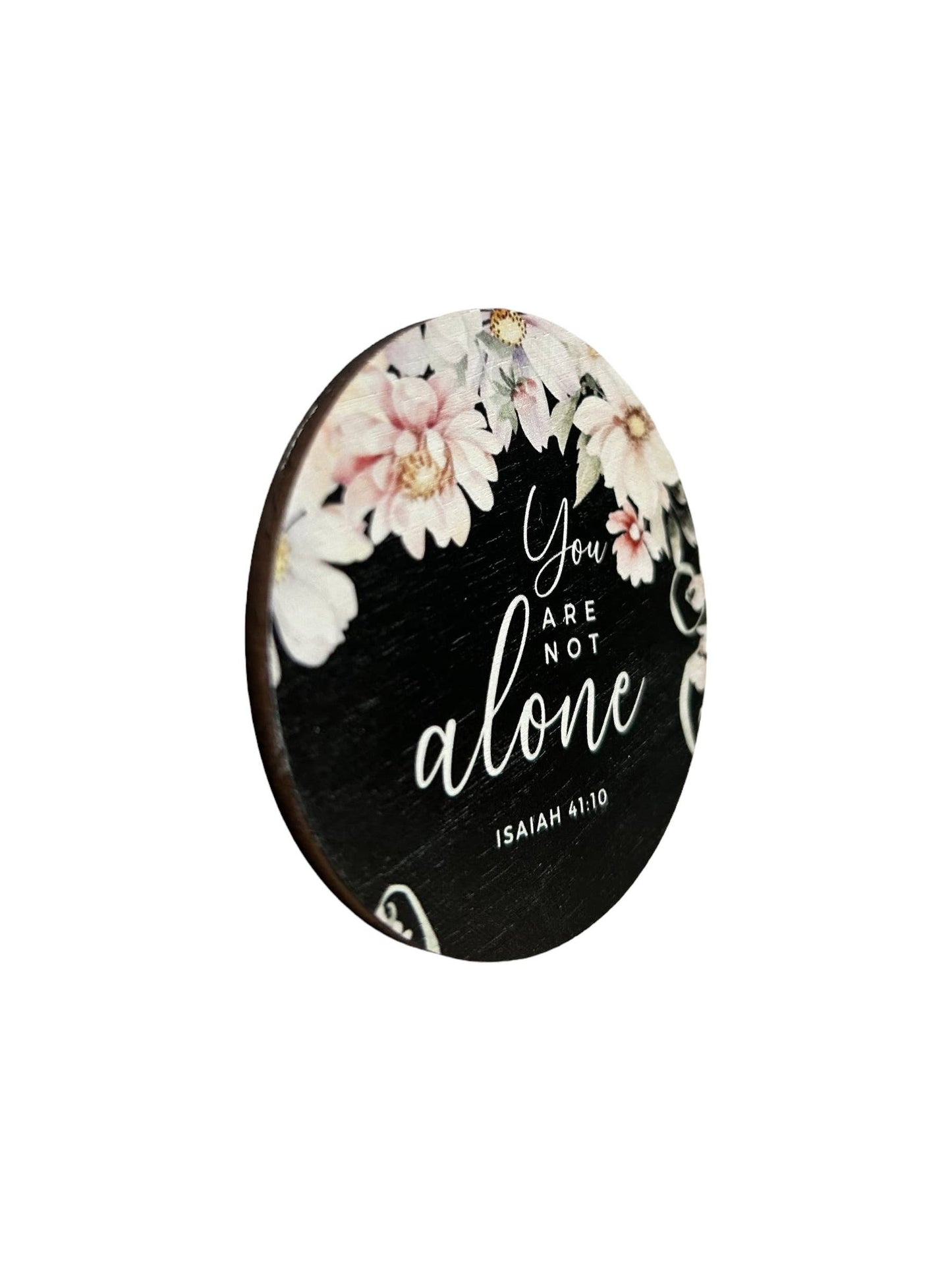 You Are Not Alone - Wood Faith Based Magnet