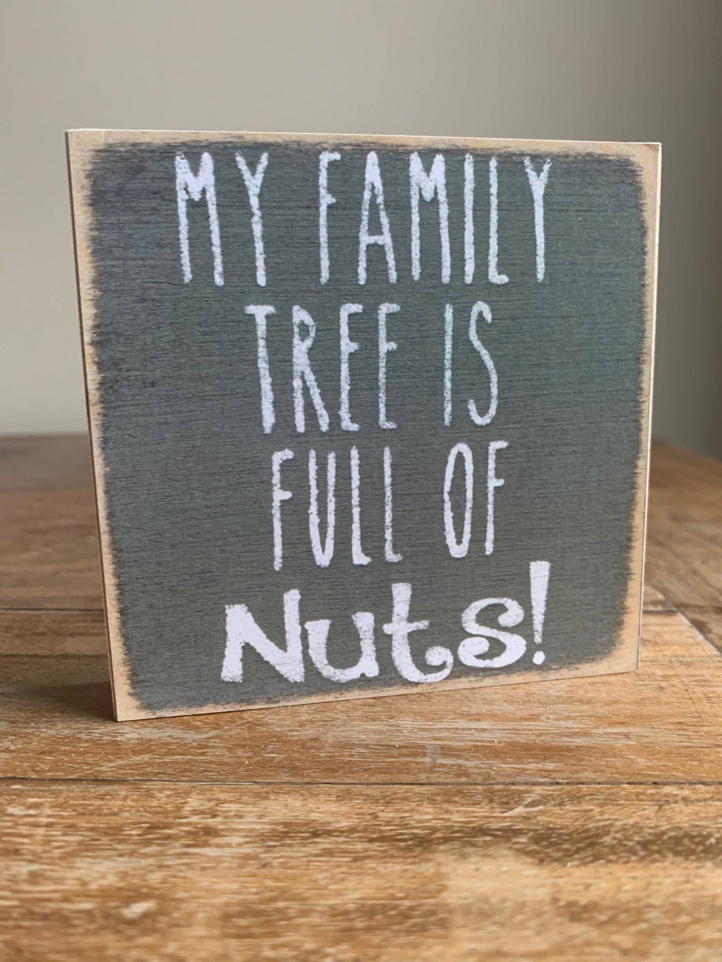 Sign - Family Tree Nuts