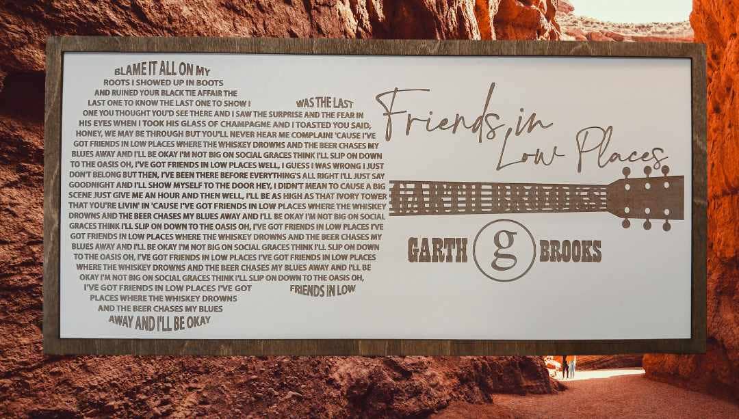 Garth Brooks - Friends in Low Places - Song Lyrics Sign