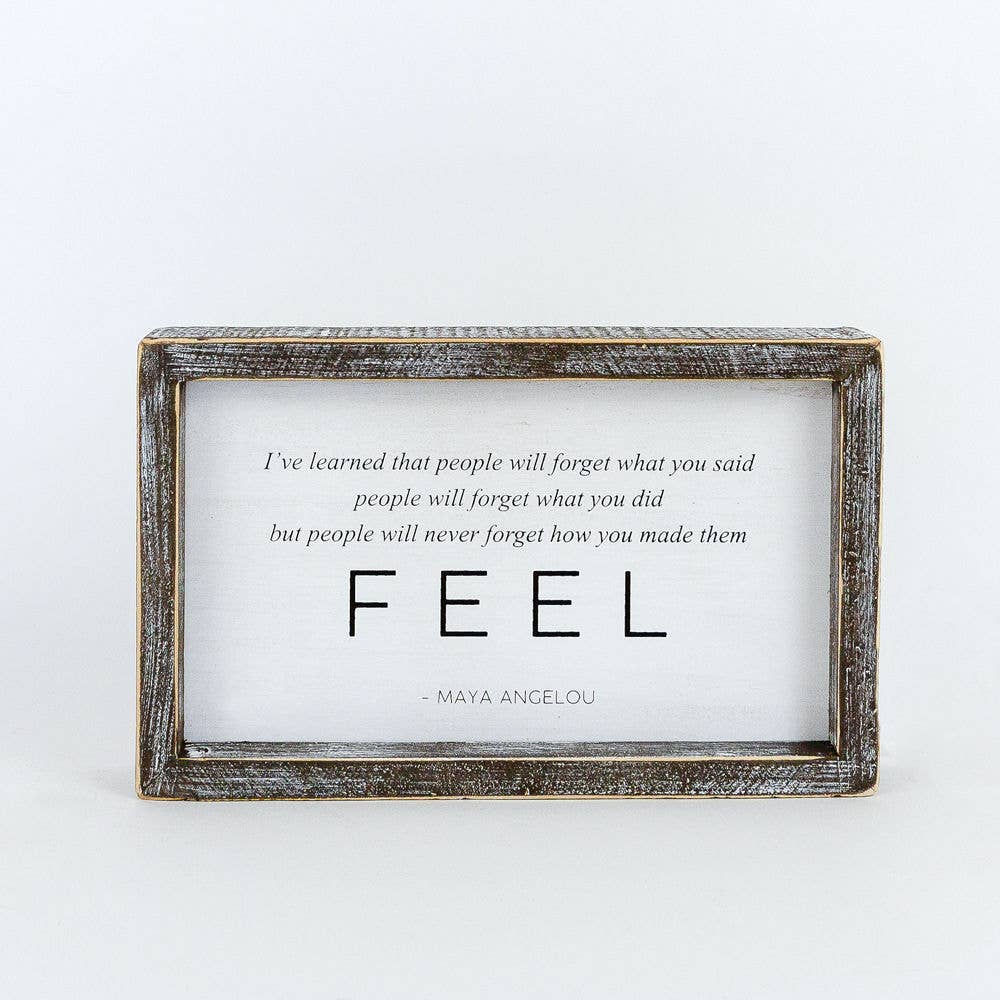 Remember How You Feel - Sign