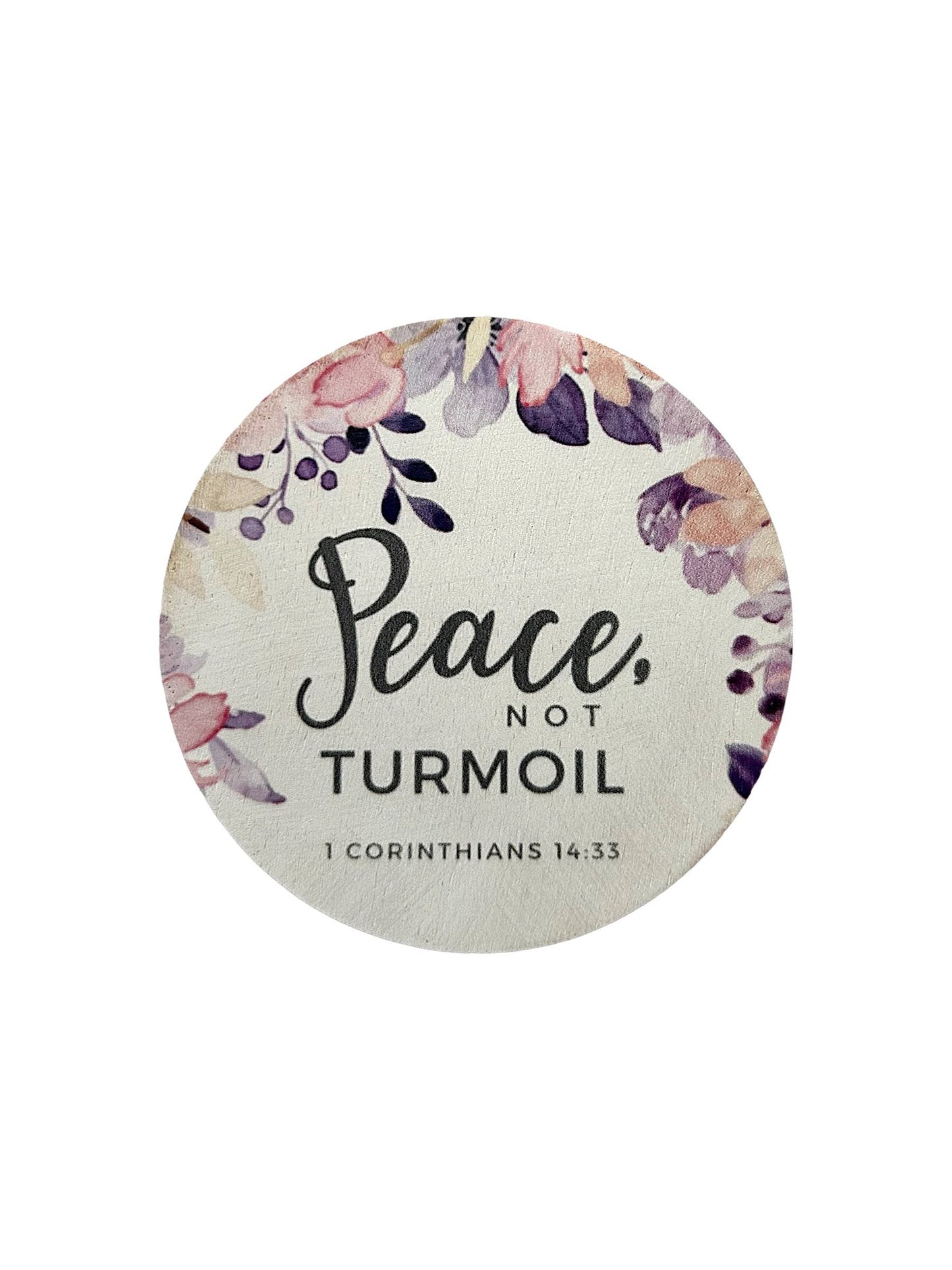 Peace, Not Turmoil - Wooden Faith Based Magnet