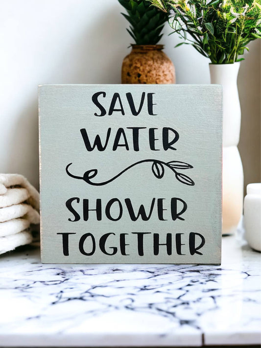 Inkwood Crafters - Save Water - Funny Rustic Wood Bathroom Shelf Sitter