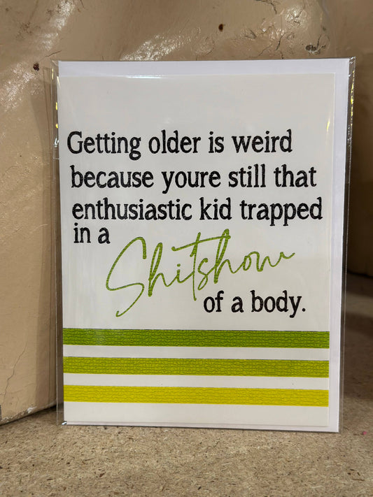 Crooked Halo - Shit Show of a Body Greeting Card