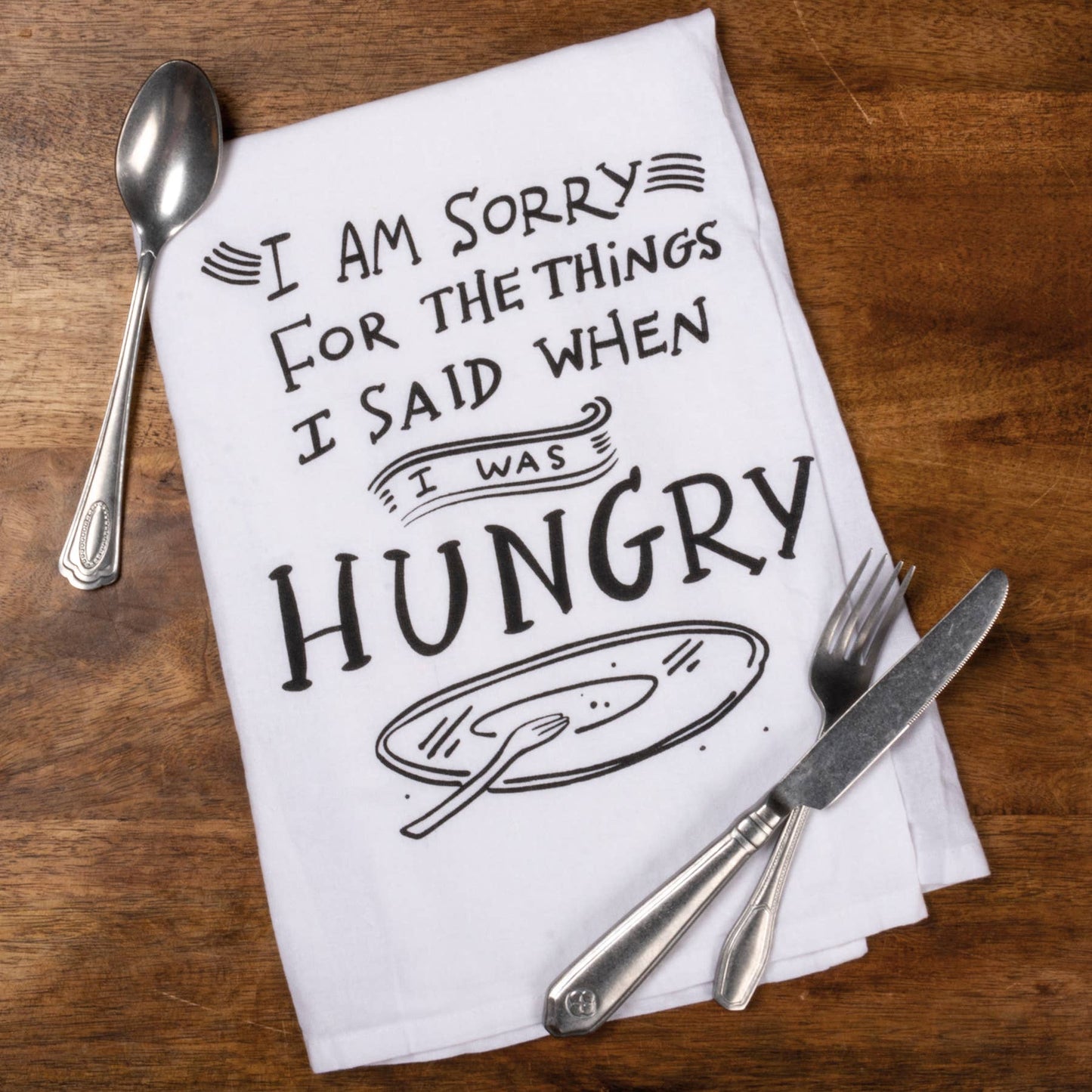 Primitives by Kathy - Sorry For What I Said I Was Hungry Kitchen Towel