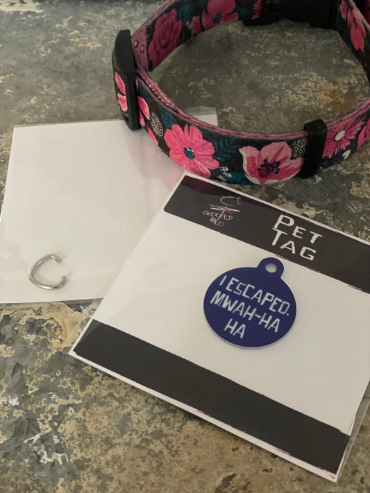 Crooked Halo - "I Escaped" Metal Pet Tag