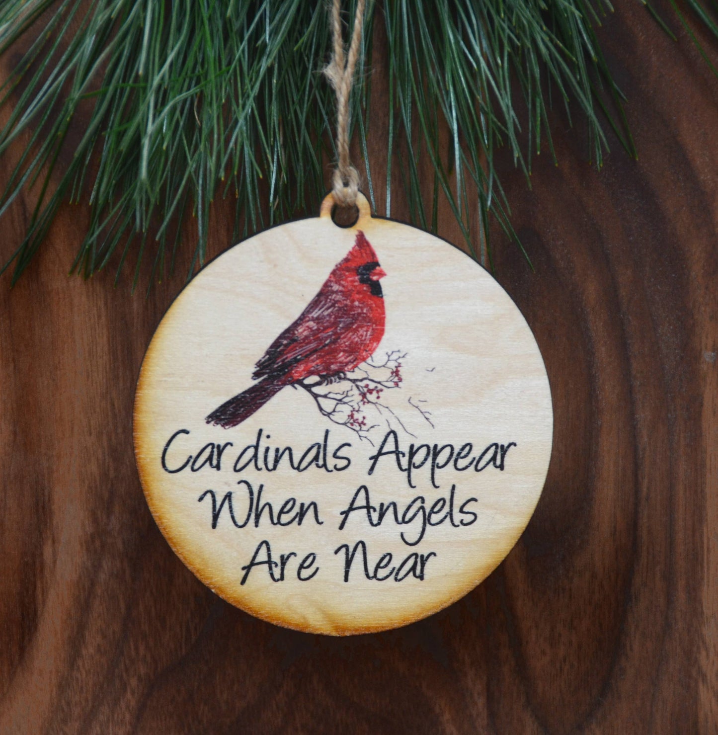 When Angels Appear Cardinals Are Near Wooden Ornament