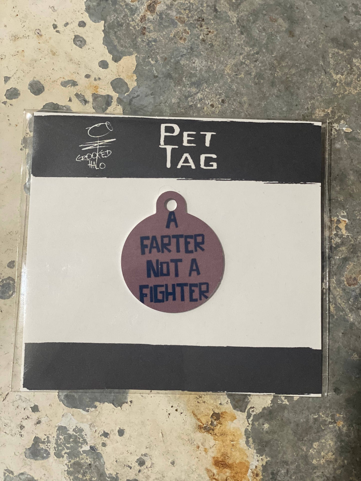 Crooked Halo - "Farter not Fighter" Metal Pet Tag