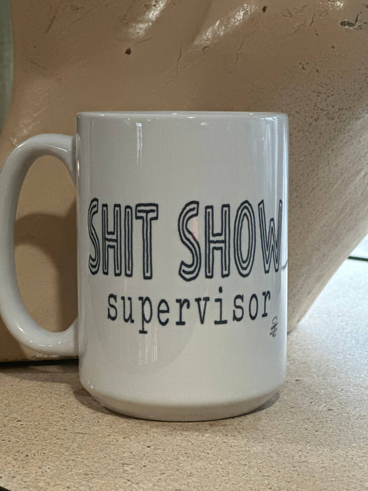 Crooked Halo - Shit Show Supervisor 15oz Ceramic Coffee Mug