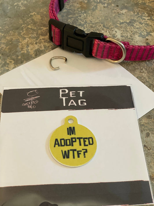 Crooked Halo - "Adopted WTF" Metal Pet Tag