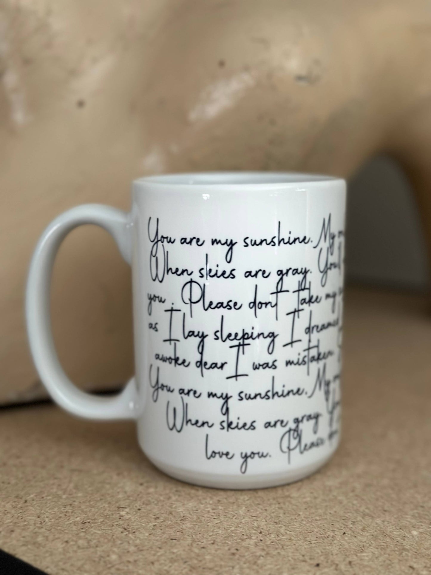 You are My Sunshine Lyrics 15oz Ceramic Coffee Mug