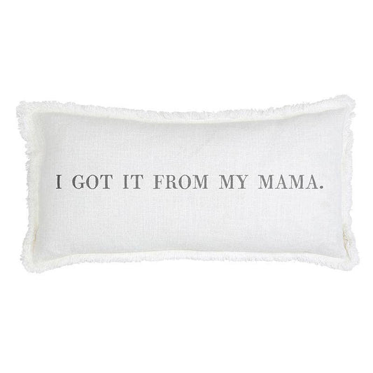 Lumbar Pillow Cover - I Got it From my Mama