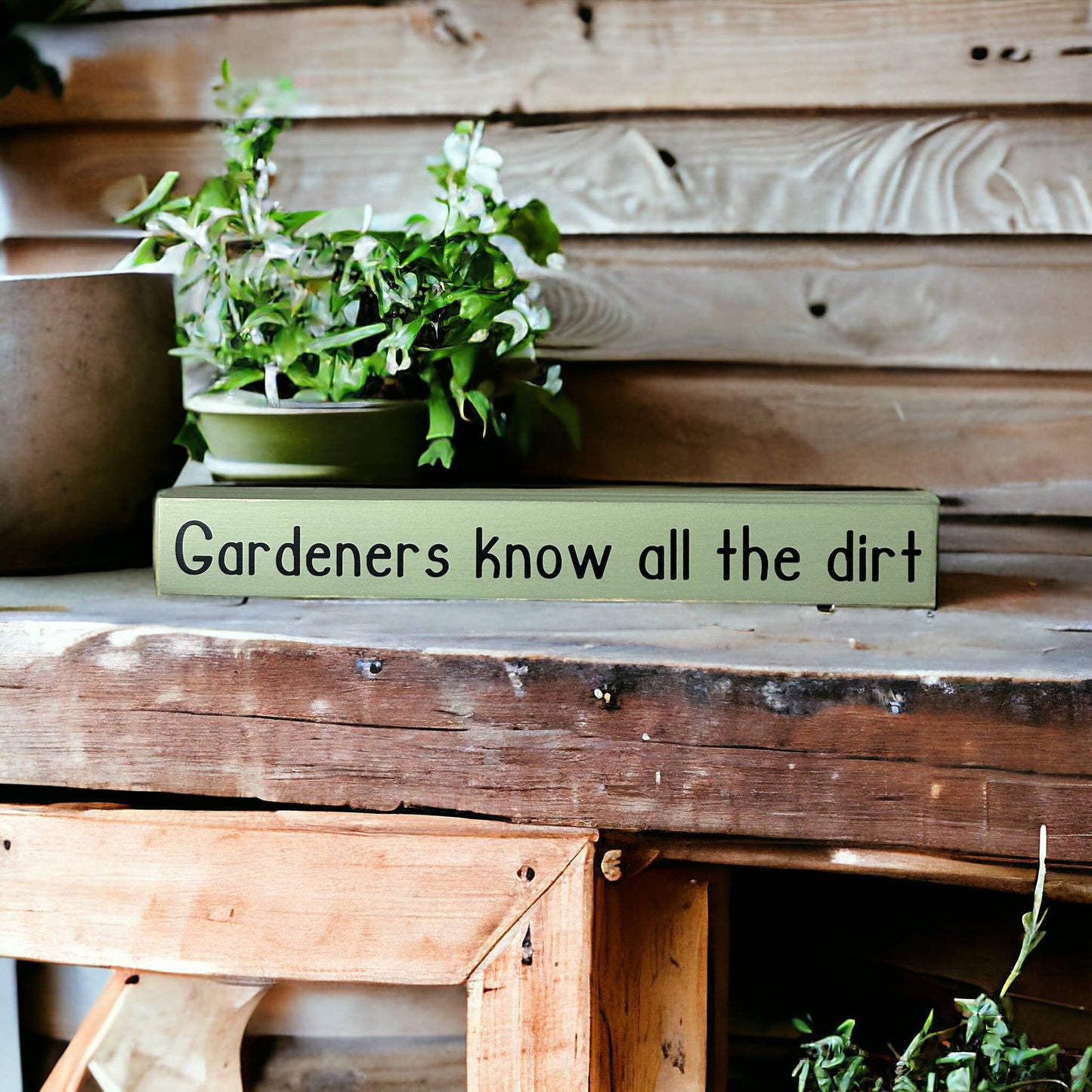 Gardeners Know All the Dirt - Wood Shelf Sitter (Green)