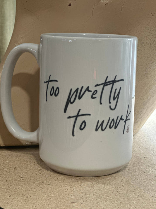 Crooked Halo - Too Pretty to Work 15oz Ceramic Coffee Mug