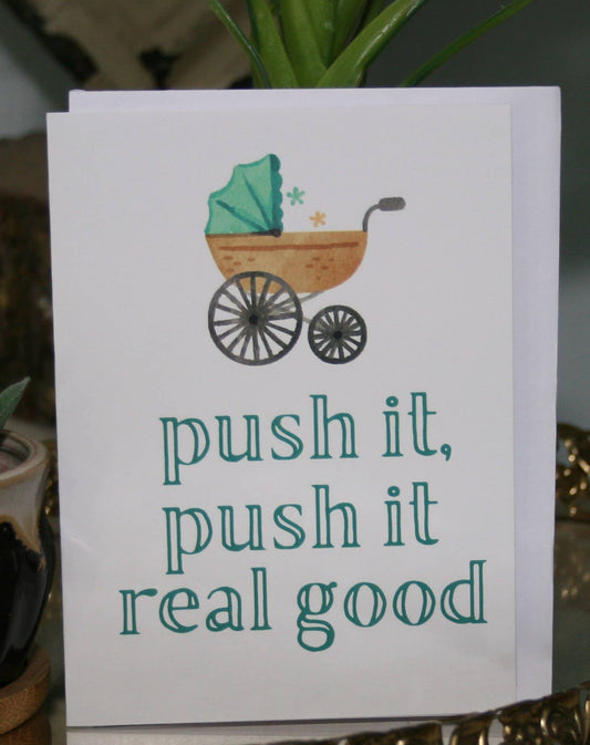 Push It Greeting Card