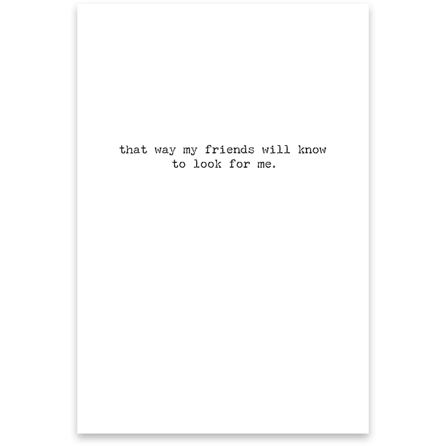 Go Missing - Greeting Card