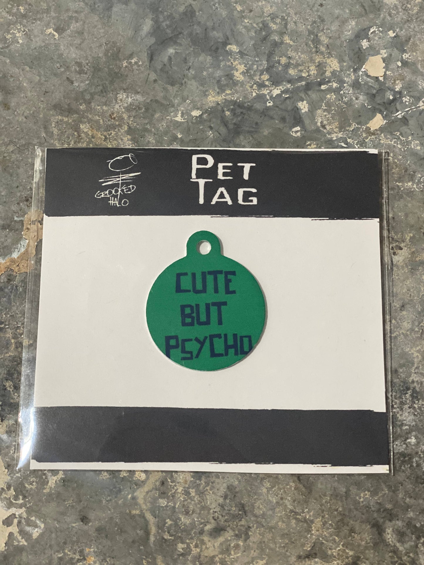 Crooked Halo - "Cute but Psycho" Metal Pet Tag