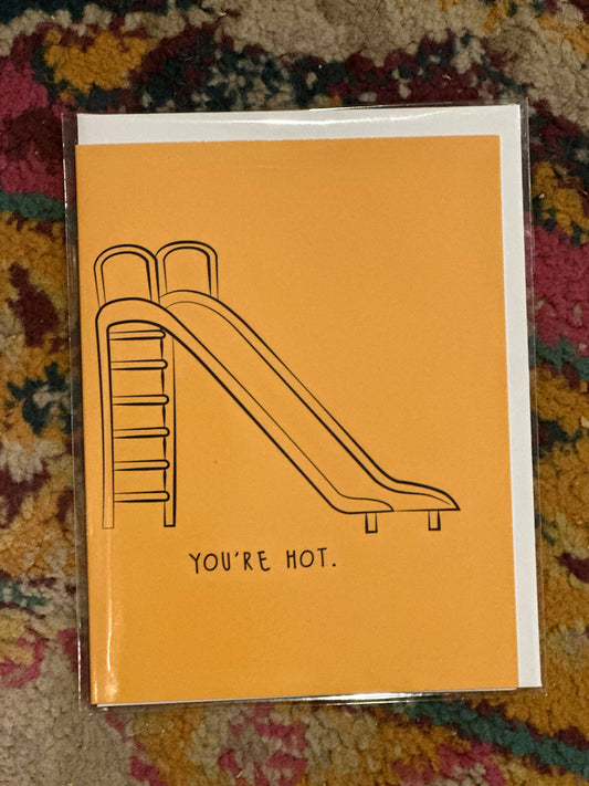 Crooked Halo - You’re Hot Greeting Card