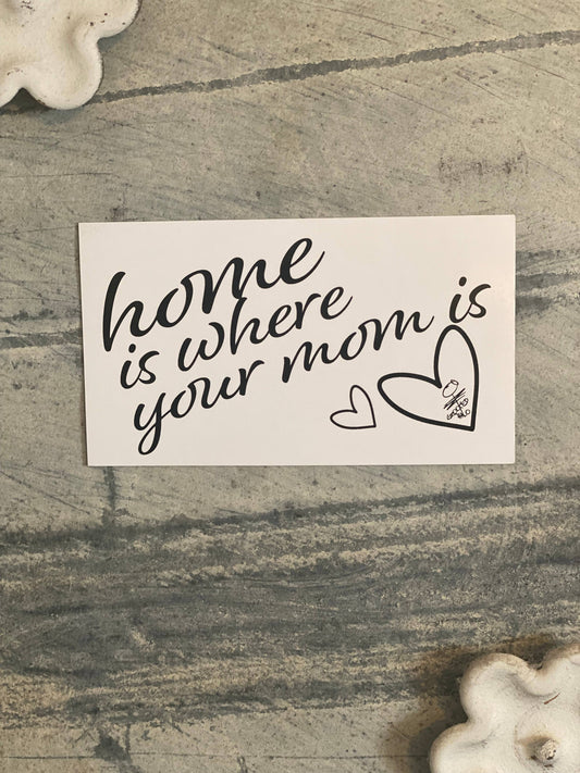 Crooked Halo - Home is where Mom is Magnet