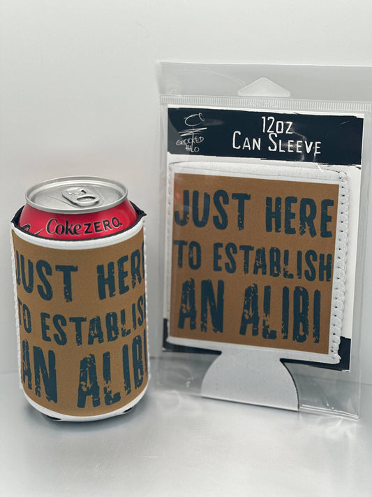 Crooked Halo - "Establish an Alibi" Neoprene Can Sleeve