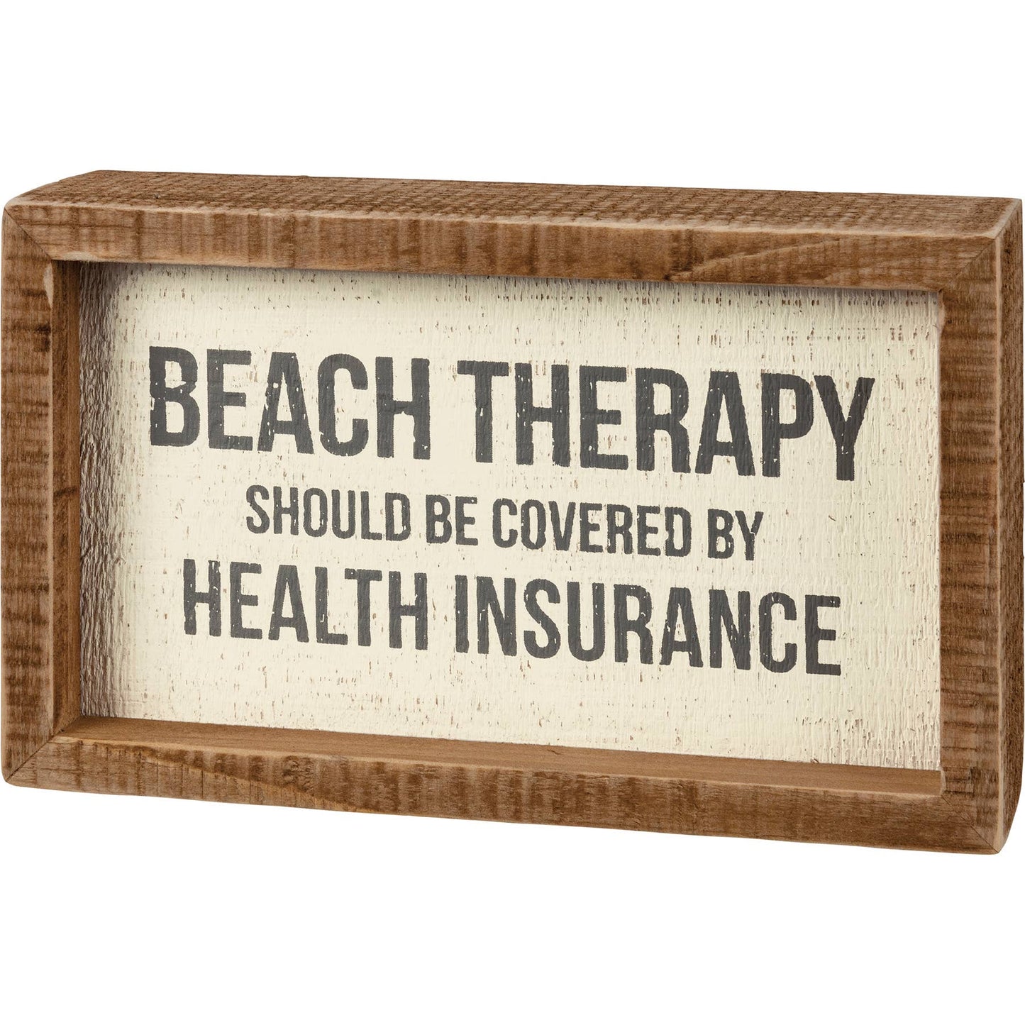 Beach Therapy Should Be Covered by Health Insurance - Sign