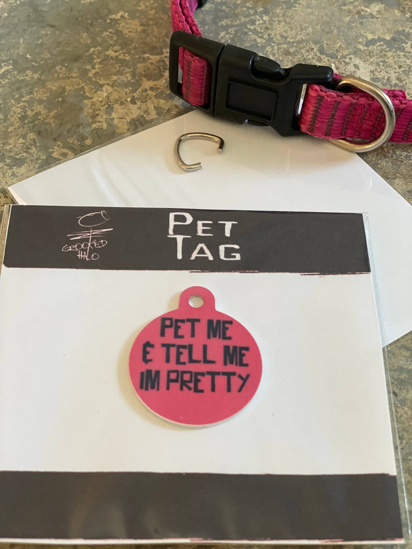 "Pet Me and Tell Me I’m Pretty" Metal Pet Tag