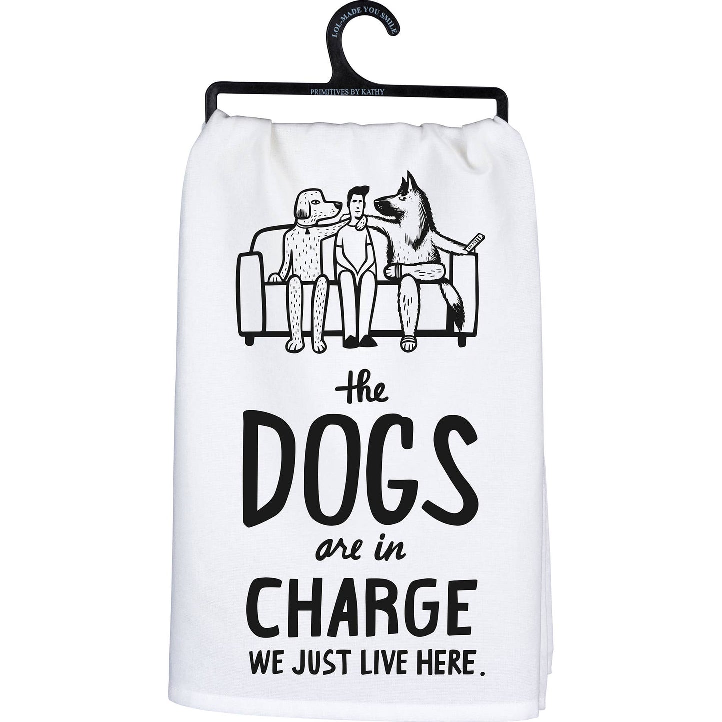 Primitives by Kathy - The Dogs Are In Charge Kitchen Towel